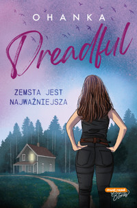 Dreadful. Zemsta jest najważniejsza - Ohanka - ebook