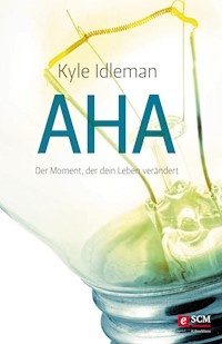 AHA - Kyle Idleman - ebook