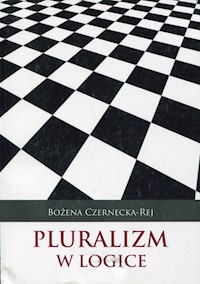 Pluralizm w logice - Czarnecka-Rej Bożena - książka