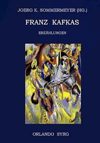 Franz Kafkas Erzählungen - Franz Kafka - ebook