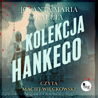 Kolekcja Hankego - Jolanta Maria Kaleta - ebook + audiobook