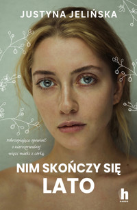 Nim skończy się lato - Justyna Jelińska - ebook + audiobook + książka
