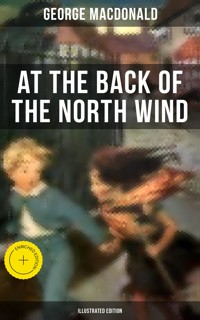 At the Back of the North Wind (Illustrated Edition) - George MacDonald - ebook