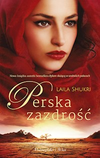 Perska zazdrość - Laila Shukri - ebook + audiobook + książka