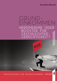 Grundeinkommen - Roswitha Minardi - ebook