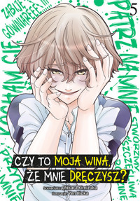Czy to moja wina, że mnie dręczysz? #5 - Chikara Kimiduka - książka