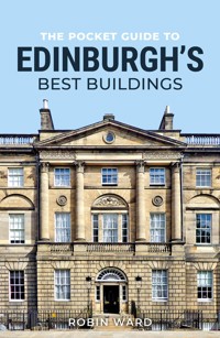 The Pocket Guide to Edinburgh's Best Buildings - Robin Ward - ebook
