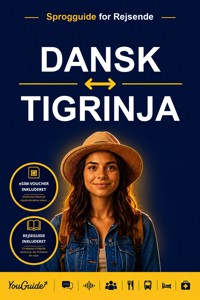 The Language Guide for Travelers - Danish to Tigrinya - YouGuide - ebook