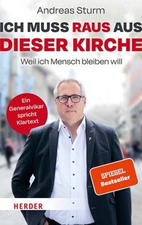 Ich muss raus aus dieser Kirche - Andreas Sturm - ebook