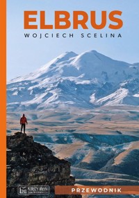 Elbrus Przewodnik - Scelina Wojciech - książka