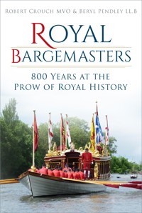Royal Bargemasters - Robert Crouch - ebook
