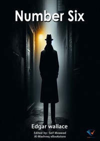 Number Six - Edgar Wallace - ebook