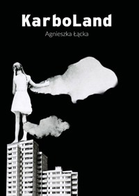 KarboLand - Łącka Agnieszka - ebook + książka