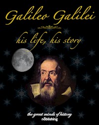 Galileo Galilei - Robert Stawell Ball - ebook