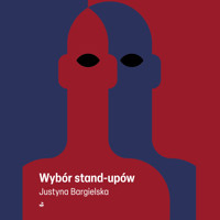 Wybór stand-upów - Justyna Bargielska - ebook + audiobook