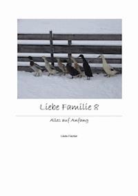 Liebe Familie 8 - Linda Fischer - ebook