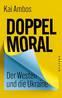Doppelmoral - Der Westen und die Ukraine - Kai Ambos - ebook