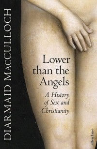 Lower than the Angels - MacCulloch Diarmaid - książka