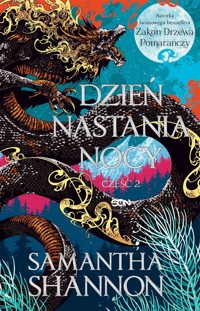 Dzień nastania nocy. Część 2 - Samantha Shannon - ebook + audiobook + książka