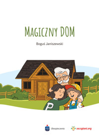 Magiczny dom - Fundacja Zaczytani.org - darmowy audiobook