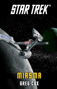 Star Trek - The Original Series: Miasma - Greg Cox - ebook