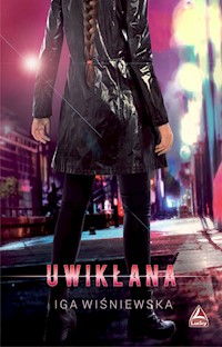 Uwikłana - Iga Wiśniewska - książka