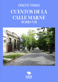 Cuentos de la calle Marne - Tomo VII - Ernesto Thomas - ebook