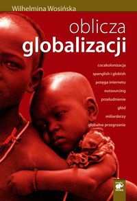 Oblicza globalizacji - Wosińska Wilhelmina - ebook + książka