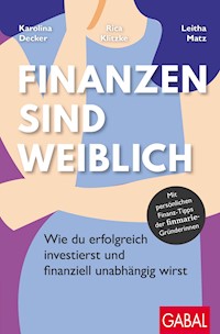 Finanzen sind weiblich - Karolina Decker - ebook