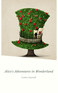 Alice's Adventures in Wonderland - Lewis Carroll - ebook