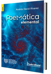 Poemática elemental - Andrés David Álvarez - ebook