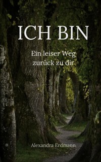 Ich bin - Alexandra Erdmann - ebook