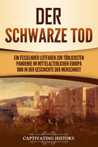 Der Schwarze Tod - Captivating History - ebook