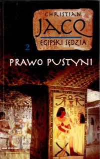 Prawo pustyni - Christian Jacq - ebook