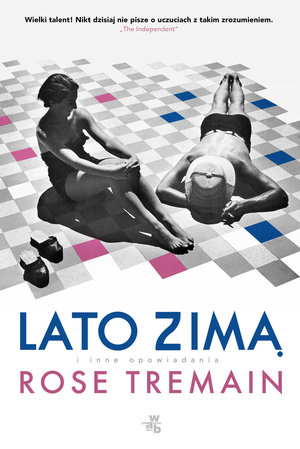Lato zimą - Rose Tremain - książka