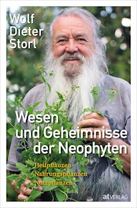 Wesen und Geheimnisse der Neophyten - Wolf-Dieter Storl - ebook