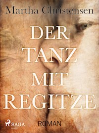 Der Tanz mit Regitze - Martha Christensen - ebook