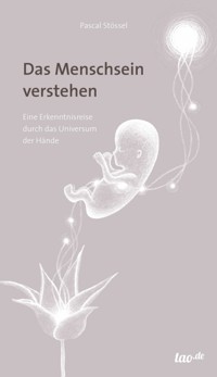 Das Menschsein verstehen - Pascal Stössel - ebook