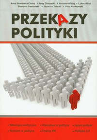 Przekazy polityki -  - książka