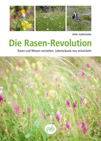 Die Rasen-Revolution - Ulrike Aufderheide - ebook