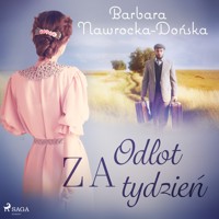 Odlot za tydzień - Barbara Nawrocka-Dońska - ebook + audiobook