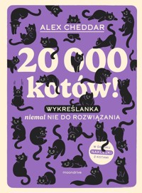 20 000 kotów! Wykreślanka niemal nie do rozwiązania - Cheddar Alex - książka