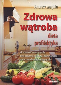 Zdrowa wątroba - Andrew Laughin - książka
