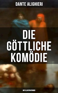 Die göttliche Komödie (Mit Illustrationen) - Dante Alighieri - ebook