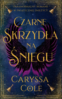 Czarne skrzydła na śniegu - Caryssa Cole - ebook