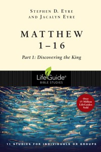 Matthew 1-16 - Stephen D. Eyre - ebook