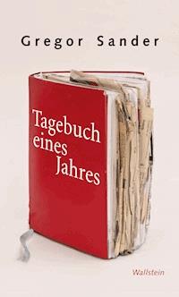Tagebuch eines Jahres - Gregor Sander - ebook