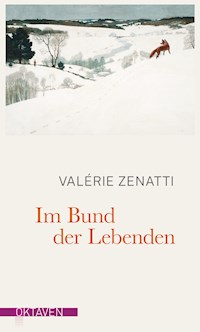 Im Bund der Lebenden - Valérie Zenatti - ebook