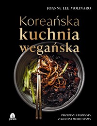 Koreańska kuchnia wegańska - Molinaro Joanne Lee - książka
