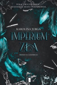 Imperium Zła. Seria The Imperium Camorry. Tom 2 - Karolina Jurga - książka